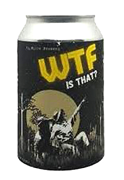 Wylie Brewery WTF is That? - Lúpulo y Amén